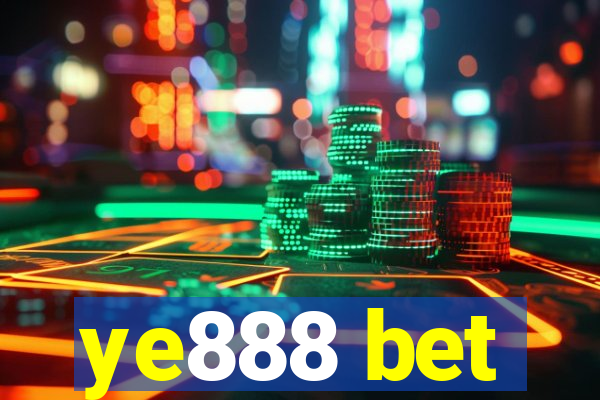 ye888 bet